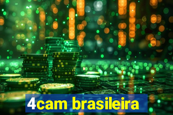 4cam brasileira